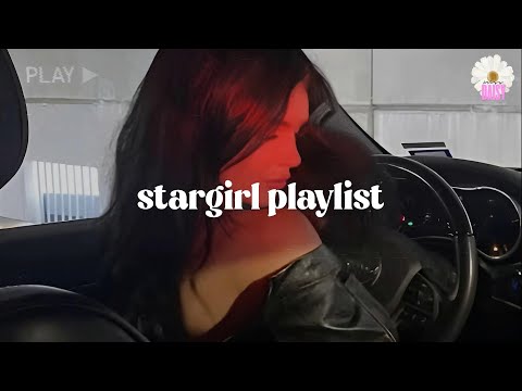 Stargirl playlist | Stargirl vibes | high value girls vibes | Top songs 2025