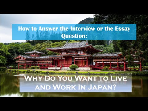 How to Answer ‘Why Do You Want to Live and Work in Japan?’
