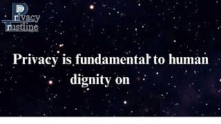 Privacy is fundamental to human dignity online | #DigitalRights #DataEthics #PrivacyFirst