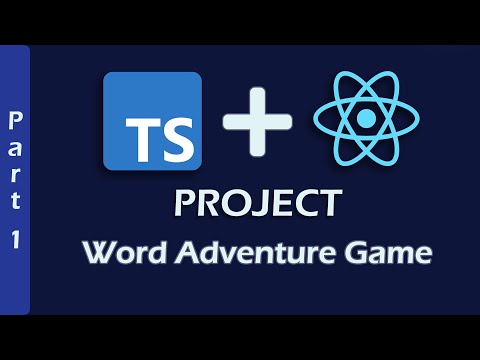 React Typescript Tutorial | Word Adventure Game | Part 1 | Setup & Styling |2021