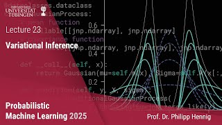 Probabilistic ML - 23 - Variational Inference