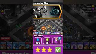 New Event, New Power! Crowning Glory 3 Star ⭐ Strategy! #clashofclans #crowningglory