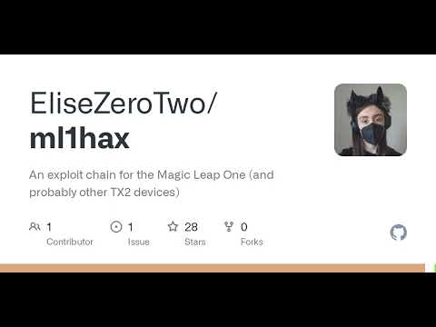 GitHub - EliseZeroTwo/ml1hax: An exploit chain for the Magic Leap One (and probably other TX2 dev...