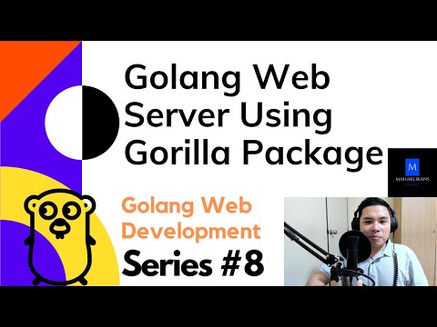 Golang Web Server Using Gorilla Package - Golang Web Development