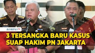 [FULL] Kejagung Umumkan Tiga Tersangka Baru Terkait Kasus Dugaan Suap Hakim PN di Jakarta