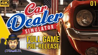 COME TO CHAR'S CARS FOR YOUR NEXT VEHICLE! - Car Dealer Simulator Gameplay - 01