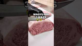 🇯🇵 Wagyu Fed 3 Ways 🫒 🌻 🍷 #steak