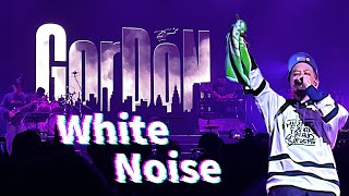 GorDoN《White Noise》SOUL FOOD COMA