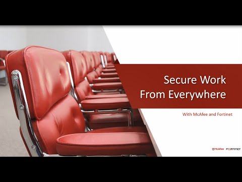 [THAI] Cybersecurity 2021 Session 6 - Secure Work from Everywhere with McAfee & Fortinet