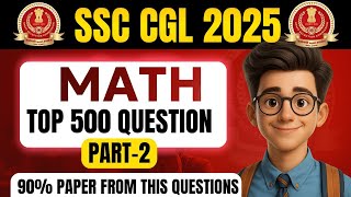 SSC CGL 2025 Maths TOP 500 | Most Expected Questions I By Jyotiprakash Mohanty Sir