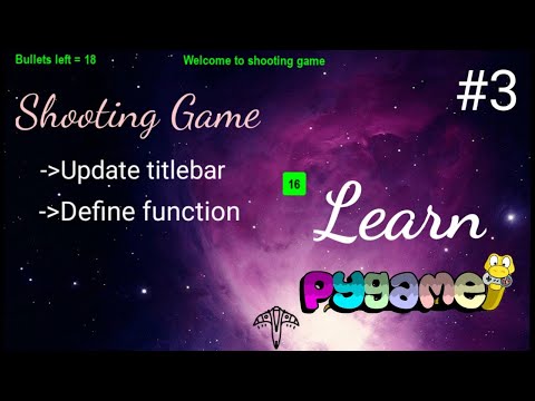 Python game development using Pygame - updating title bar of screen and define necessary function #3