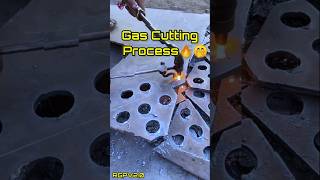 Gas Cutting Process #shorts #shortsfeed #viralshorts #viralvideo #youtubeshorts #rgpv2.0 #gascutting
