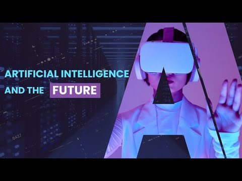 Artificial Intelligence and The Future  | A New Era of Technology