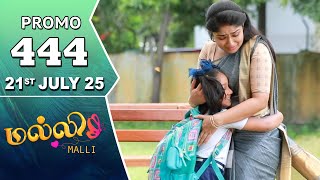 Malli Serial | Episode 444 Promo | 21st July 25 | Nikitha | Vijay | Saregama TV Shows Tamil