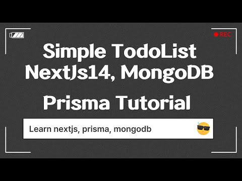 Next.js, Prisma, MongoDB: Complete CRUD TodoList Tutorial
