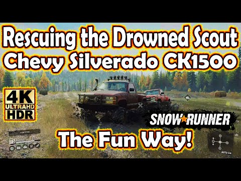 Rescuing the Drowned Scout Chevy Silverado CK1500 in SnowRunner, The Fun Way! in 4K HDR Max Settings