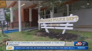 Serial killer confesses to Louisiana murder that happened 22 years ago