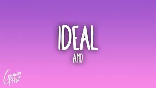 Amo - Ideal