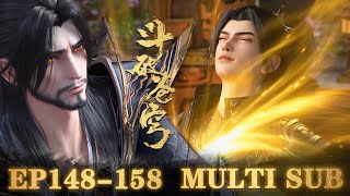 【4k】EP148-158💥Xiao Yan bid farewell to ancestor Xiao Xuan |BTTH |BattleThroughtheHeavensS8 |MULTISUB