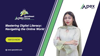 Mastering Digital Literacy || Navigating the Online World || Apex DMIT