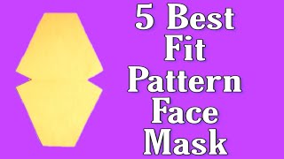 5 Quick And Easy Face Mask Pattern Idea - DIY 5 Face Mask Pattern