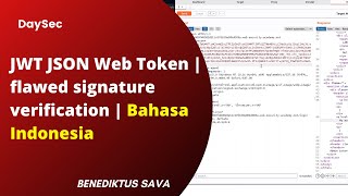Hacking JWT Authentication Bypass - JWT Flawed Signature Verification | #ethicalhacking #indonesia