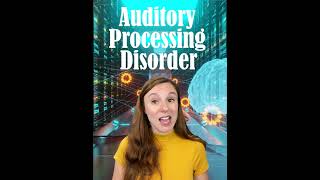 Auditory Processing Disorder vs Dyslexia