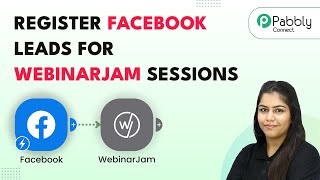 How to Register Facebook Leads for WebinarJam Sessions