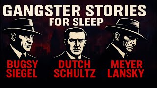 Bugsy Siegel • Dutch Schultz • Meyer Lansky | 8-Hr Rain Sleep Story 💤☔