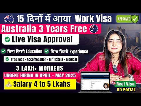 Australia 🇦🇺 Free Work Permit Visa 2025 | Live Visa Approval | Packing & Helper Jobs #australiavisa