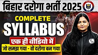 Bihar SI New Vacancy 2025 | Bihar Daroga Complete Syllabus | Bihar SI Syllabus एक ही वीडियो में