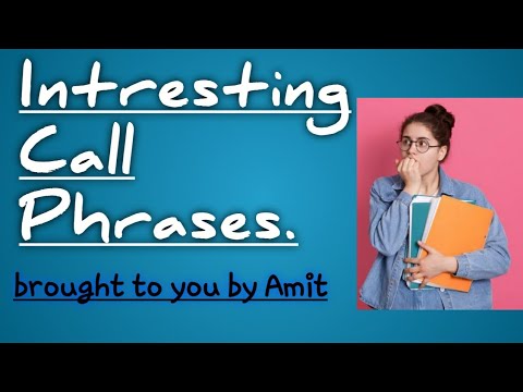 Let's learn interesting Phrases || Call phrases.