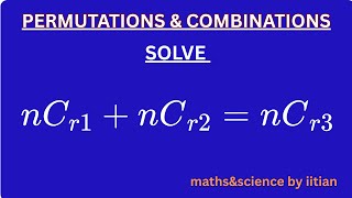 Crack the Mystery of Permutations & Combinations | IIT JEE, Olympiad