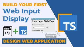 TypeScript & HTML for Beginners: Creating a Simple User Input Display Web Application