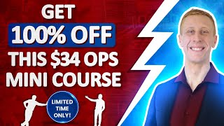 Get 100% Off This $34 Ops Mini Course for Operations Managers | Limited Time Offer!