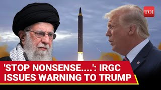 'Stop Nonsense': Khamenei's ELITE SOLDIERS Issue Chilling Threat To Trump After Nuke Ultimatum