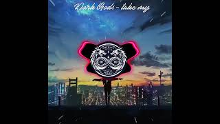 DarKGods - take my (drums and bass)