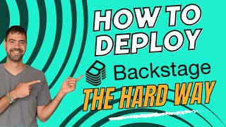 Platform Engineering Series | EP 4: How to Deploy Backstage? The Hard Way