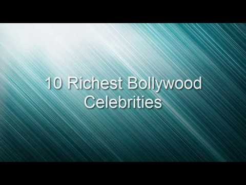 10 Richest Bollywood Celebrities