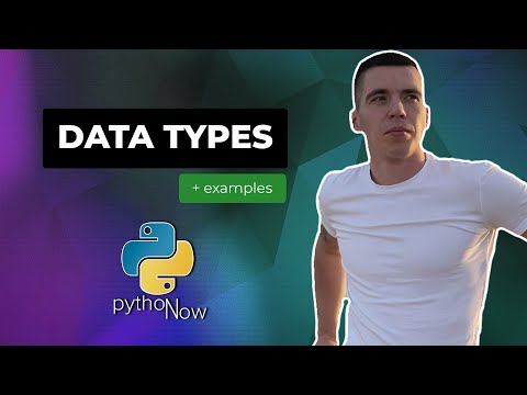 Basic DATA TYPES in Python + examples