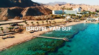 Isrotel Yam Suf Hotel