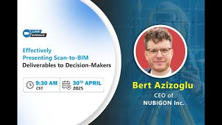 Effectively Presenting Scan to BIM Deliverable to Decision Makers