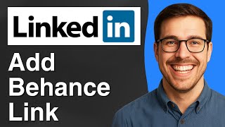 How to Add Behance Link to LinkedIn [2025 Easy Guide]