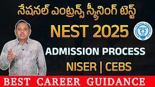 NEST 2025 Exam Date & Application Form | Registration | Eligibility | Syllabus | NISER | CEBS