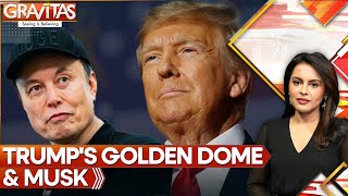 Trump's Golden Dome Eyes Alternatives to Musk's Space | Pentagon Seeks New Partners | Gravitas