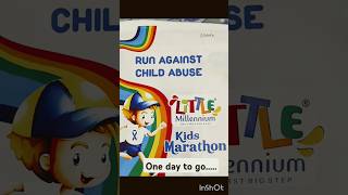 LittleMillenniumKidsMarathon#onedaytogo#runagainstchildabuse#joinus#littlemillenniumpreschool#🏃🏃🏃🏃🏃🏃