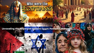 Unraveling the Secrets of Ancient Egypt: Powerful Pharaohs and Their Epic Conquests