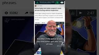 #seedphrase #cops #pulledover #cryptowallet