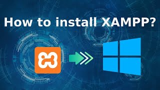 How to install XAMPP? How to install XAMPP in windows? ||  विंडोज़ में XAMPP कैसे install करें?