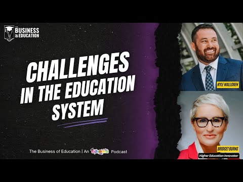 Episode 54 | Dr. Bridget Burns on Challenges in the Education System